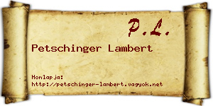 Petschinger Lambert névjegykártya